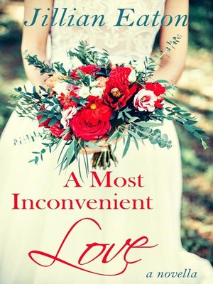 cover image of A Most Inconvenient Love